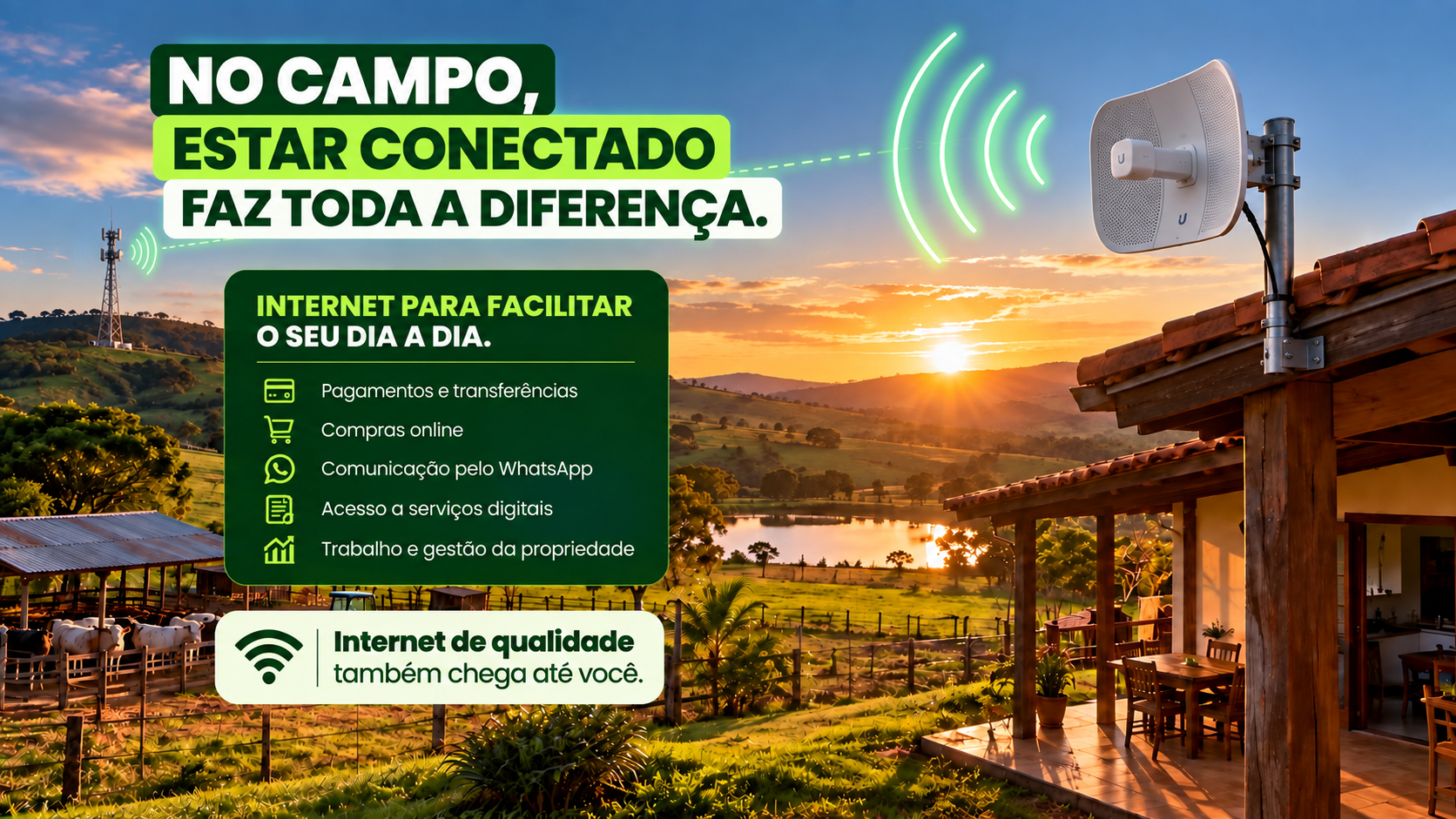 No campo, estar conectado faz toda a diferença. Internet para pagamentos, compras online, WhatsApp, serviços digitais e gestão da propriedade.